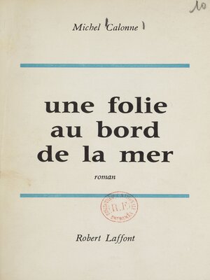 cover image of Une folie au bord de la mer